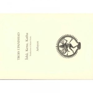 Trois Upanishads , Isa ,katha, Kena - Alain Porte