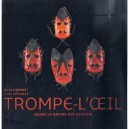 Trompe-l'oeil , Quand La Nature Fait Illusion - Gilles Mermet , Yves Paccalet