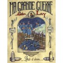 Gaston Lavy , Ma Grande Guerre - Collectif