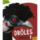 Trop Droles Ces Animaux ! - Stephane Frattini , Stephanie Ledu