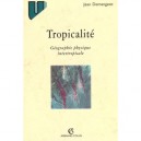 Tropicalite - Jean Demangeot