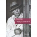 Tropique Du Cancer - Henry Miller