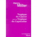 Tropique Du Cancer , Tropique Du Capricorne - Henry Miller