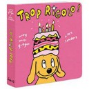 Trop Rigolo ! - Alex Sanders , Greg Mac Gregor