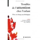 Troubles De L'attention Chez L'enfant , Prise En Charge Psychologique - Jacques Thomas ,vaz-cerniglia ,willems
