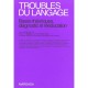 Troubles Du Langage - Rondal-seron
