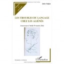 Les Troubles Du Langage Chez Les Alienes - Jules Seglas