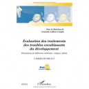 Evaluation Des Traitements Des Troubles Envahissants Du Developpement , Presentation De Differentes Methodes, Critiques, Debats