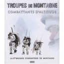 Troupes De Montagne , Combattants D'altitude - Collectif