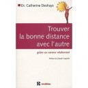 Trouver La Bonne Distance Avec L'autre , Grace Au Curseur Relationnel - Deshays