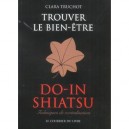 Trouver Le Bien-etre , Do-in Shiatsu, Techniques De Revitalisation - Clara Truchot