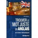 Trouver Le Mot Juste En Anglais - Axel Delmotte