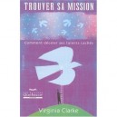 Trouver Sa Mission , Comment Deceler Ses Talents Caches (2e Edition) - Virginia Clarke
