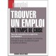 Trouver Un Emploi En Temps De Crise - Edouard-nicolas Dubar