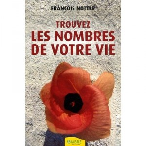 Find The Numbers Of Your Life - Francois Notter