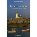 Trouz Ar Mor , Le Bruit De La Mer , Proverbes Bretons De La Mer - Yann Riou , Per Pondaven