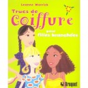Trucs De Coiffure Pour Filles Branchees - Leanne Warrick