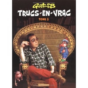 Trucs En Vrac T.2 - Marcel Gotlib