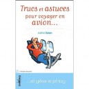 Trucs Et Astuces Pour Voyager En Avion ... - Eslan Astrid