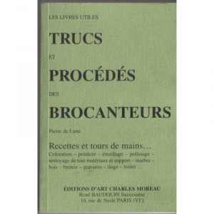 Trucs Et Procedes Des Brocanteurs - Lune