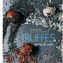 Truffes Sucrees Et Aperos - Trish Deseine