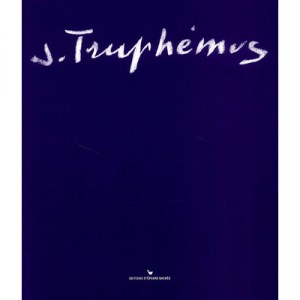 Truphemus - Jean-jacques Lerrant , Jacques Truphemus