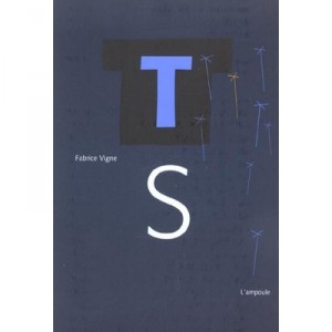 T.s. - Fabrice Vigne
