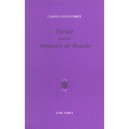 Tse Tse , Memoire De Bouche - Claude Louis-combet