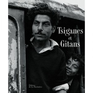 Tsiganes Et Gitans - Hans Silvester , Jean-paul Clebert