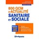 800 Qcm Sur L'actualite Sanitaire Et Sociale B/c - Guillemard Annabelle