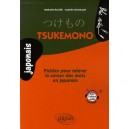 Tsukemono , Pickles Pour Relever La Saveur Des Mots En Japonais - Isabelle Raimbault , Nathalie Rouille