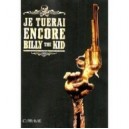 Je Tuerai Encore Billy The Kid - Riccardo Burchielli , Roberto Recchioni