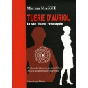 Tuerie D'auriol , La Vie D'une Rescapee - Marina Massie