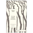 Tu Es Donc Daniel - Hanna Krall