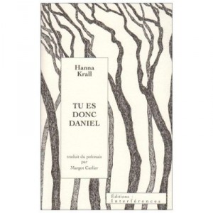 Tu Es Donc Daniel - Hanna Krall
