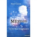 Tu Es Ma Vengeance - Marc Cantin