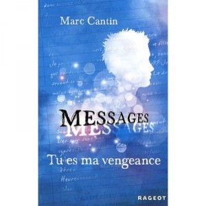 Tu Es Ma Vengeance - Marc Cantin