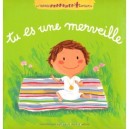 Tu Es Une Merveille - Karine Amiot