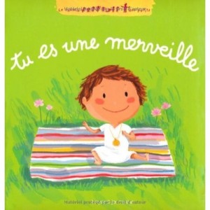Tu Es Une Merveille - Karine Amiot
