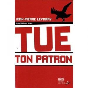 Tue Ton Patron - Jean Pierre Levaray