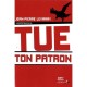 Tue Ton Patron - Jean Pierre Levaray