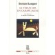 Tueur Sur Un Canape Jaune , Les Reves Et La Memoire Traumatique - Bernard Lempert