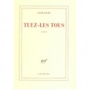 Tuez-les Tous - Salim Bachi