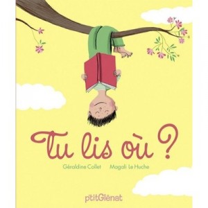 Tu Lis Ou ? - Geraldine Collet , Magali Le Huche