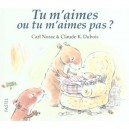Tu M'aimes Ou Tu M'aimes Pas - Claude-k Dubois , Carl Norac