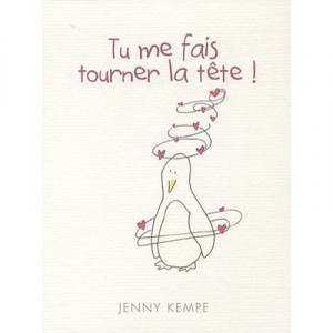 Tu Me Fais Tourner La Tete ! - Helen Exley