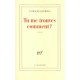 Tu Me Trouves Comment - Nathalie Kuperman