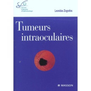 Tumeurs Intraoculaires , Rapport Sfo 2002 - Leonidas Zografos
