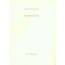 Tumulte - Andre Du Bouchet