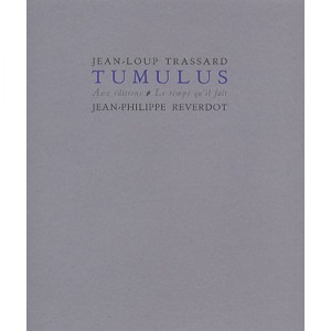 Tumulus - Jean-loup Trassard